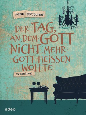 cover image of Der Tag, an dem Gott nicht mehr Gott heißen wollte